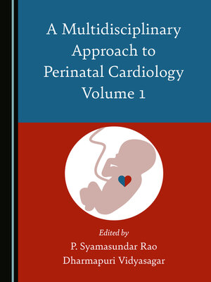 cover image of A Multidisciplinary Approach to Perinatal Cardiology Volume 1